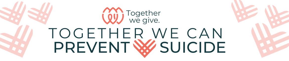 Together We Can Prevent Suicide